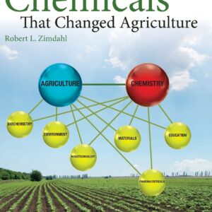 Six Chemicals That Changed Agriculture