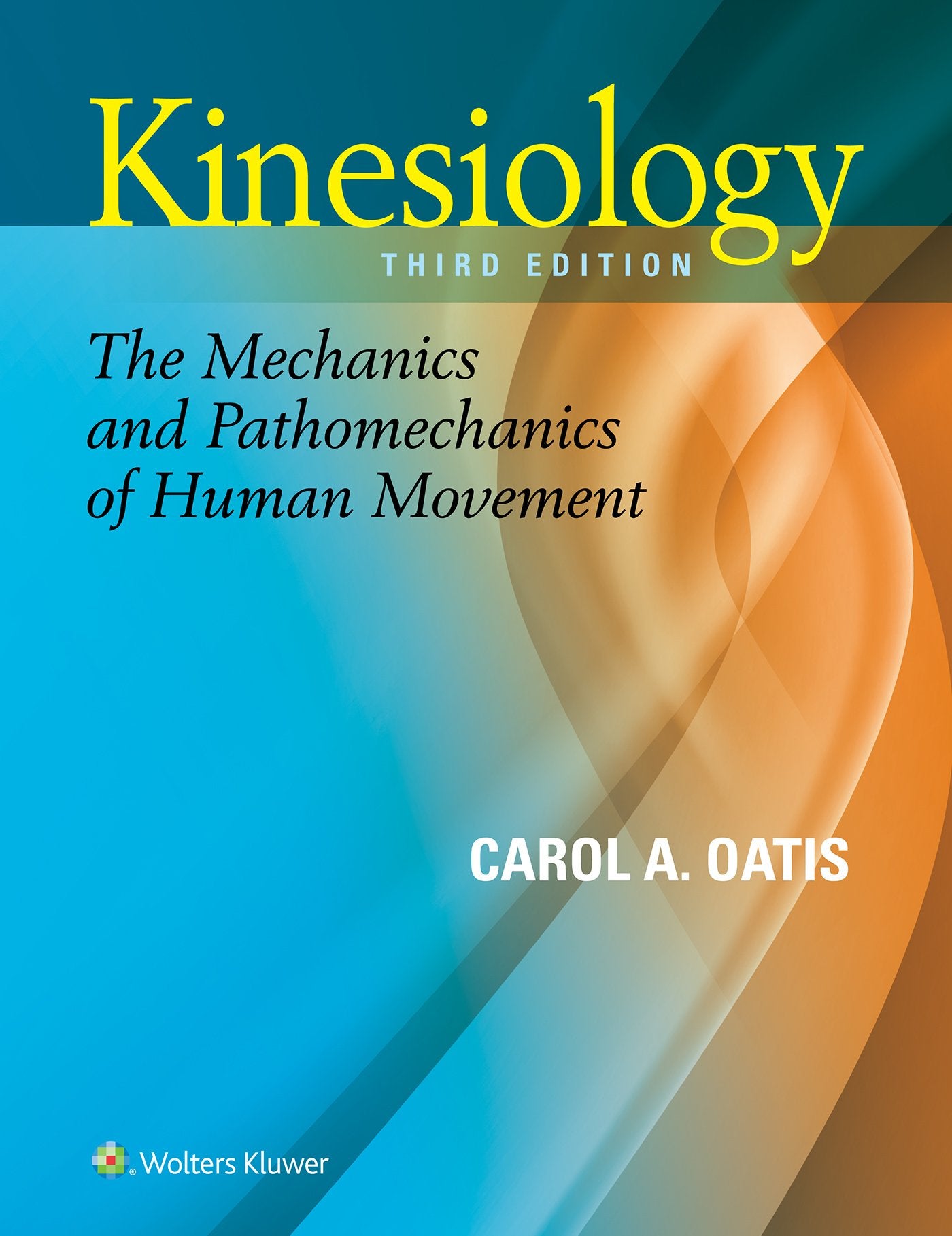 Kinesiology: The Mechanics and Pathomechanics of Human Movement-ISBN: 9781451191561