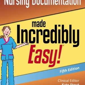 Nursing Documentation Made Incredibly Easy (Incredibly Easy! SeriesÂ®)-ISBN: 9781496394736
