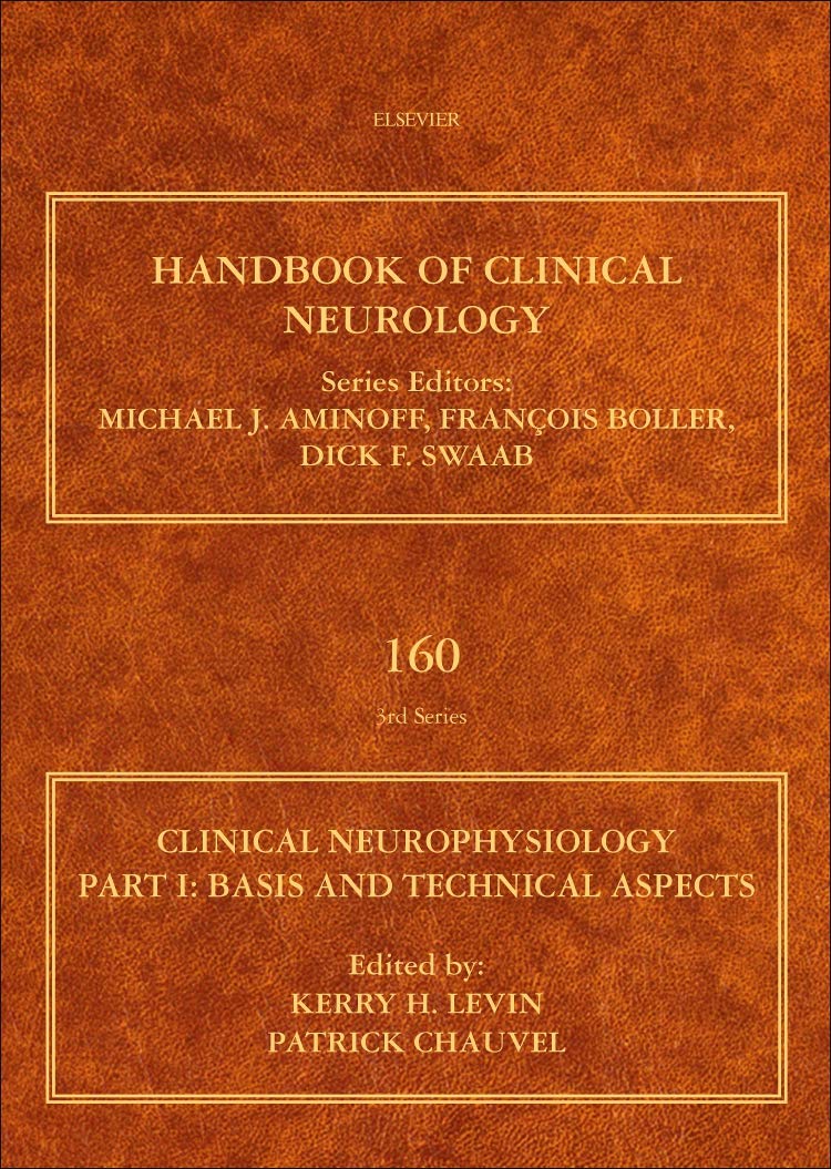 Clinical Neurophysiology: Basis and Technical Aspects: Handbook of Clinical Neurology Series (Volume 160)