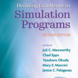Defining Excellence in Simulation Programs-ISBN: 9781975146467