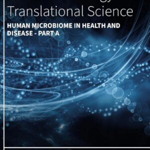 Human Microbiome in Health and Disease - Part A (Volume 191) (Progress in Molecular Biology and Translational Science