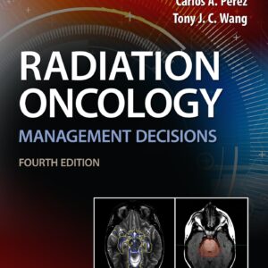 Radiation Oncology Management Decisions-ISBN: 9781496391094