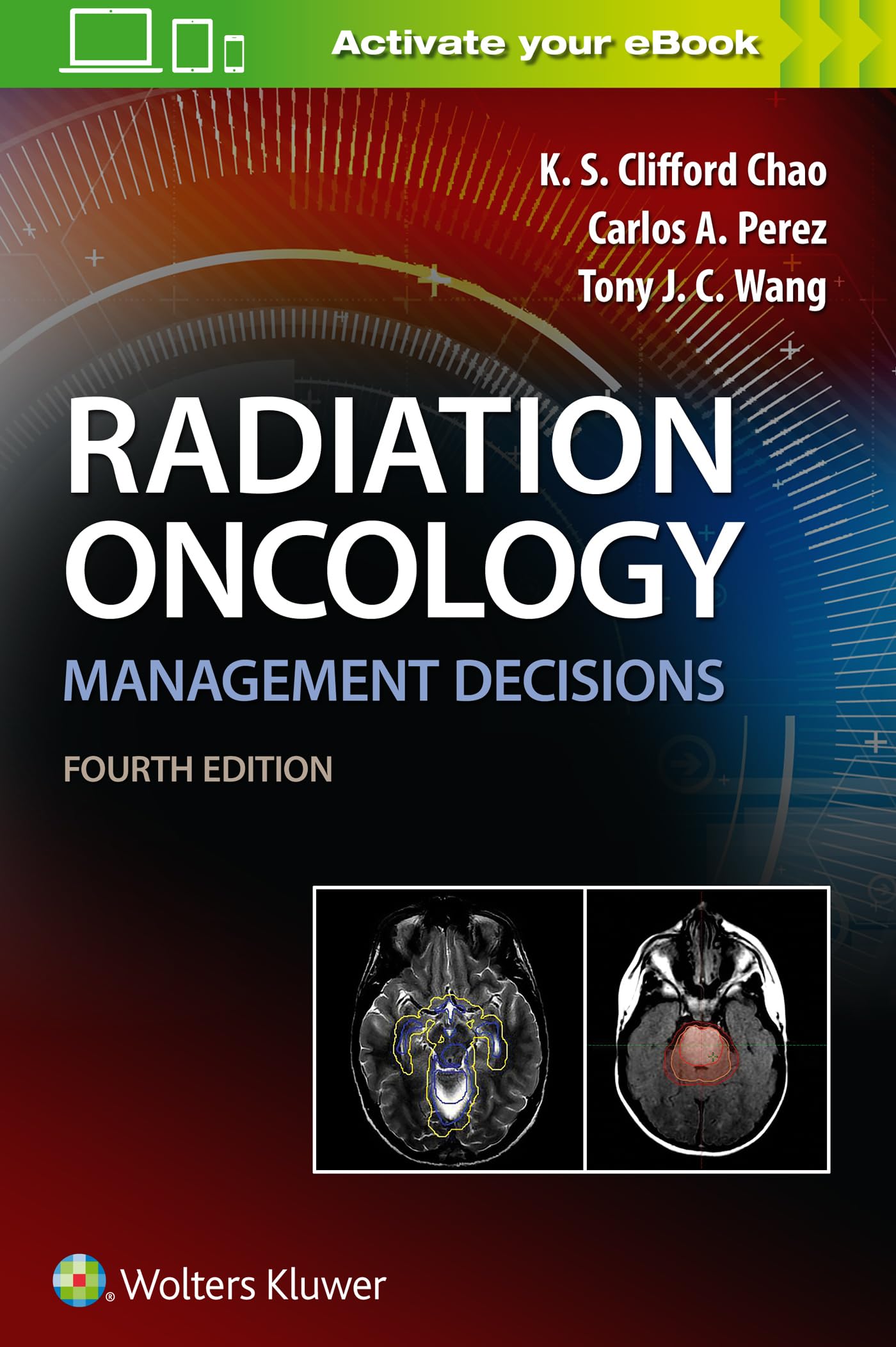 Radiation Oncology Management Decisions-ISBN: 9781496391094