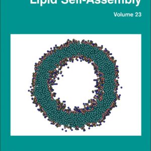 Advances in Biomembranes and Lipid Self-Assembly (Volume 23)