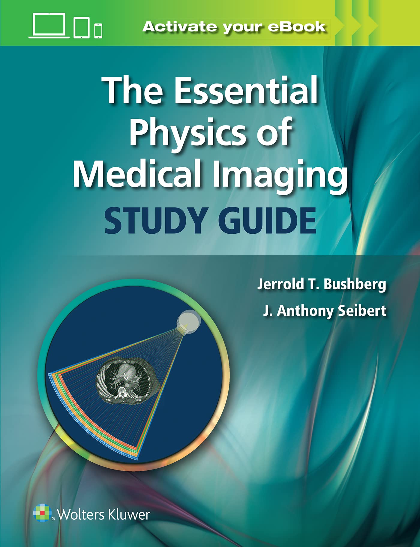 The Essential Physics of Medical Imaging Study Guide-ISBN: 9781975103262