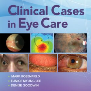 Clinical Cases in Eye Care-ISBN: 9781496385345
