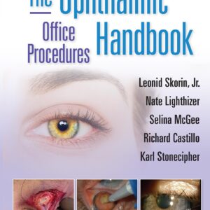 The Ophthalmic Office Procedures Handbook: Print + eBook with Multimedia-ISBN: 9781975222048