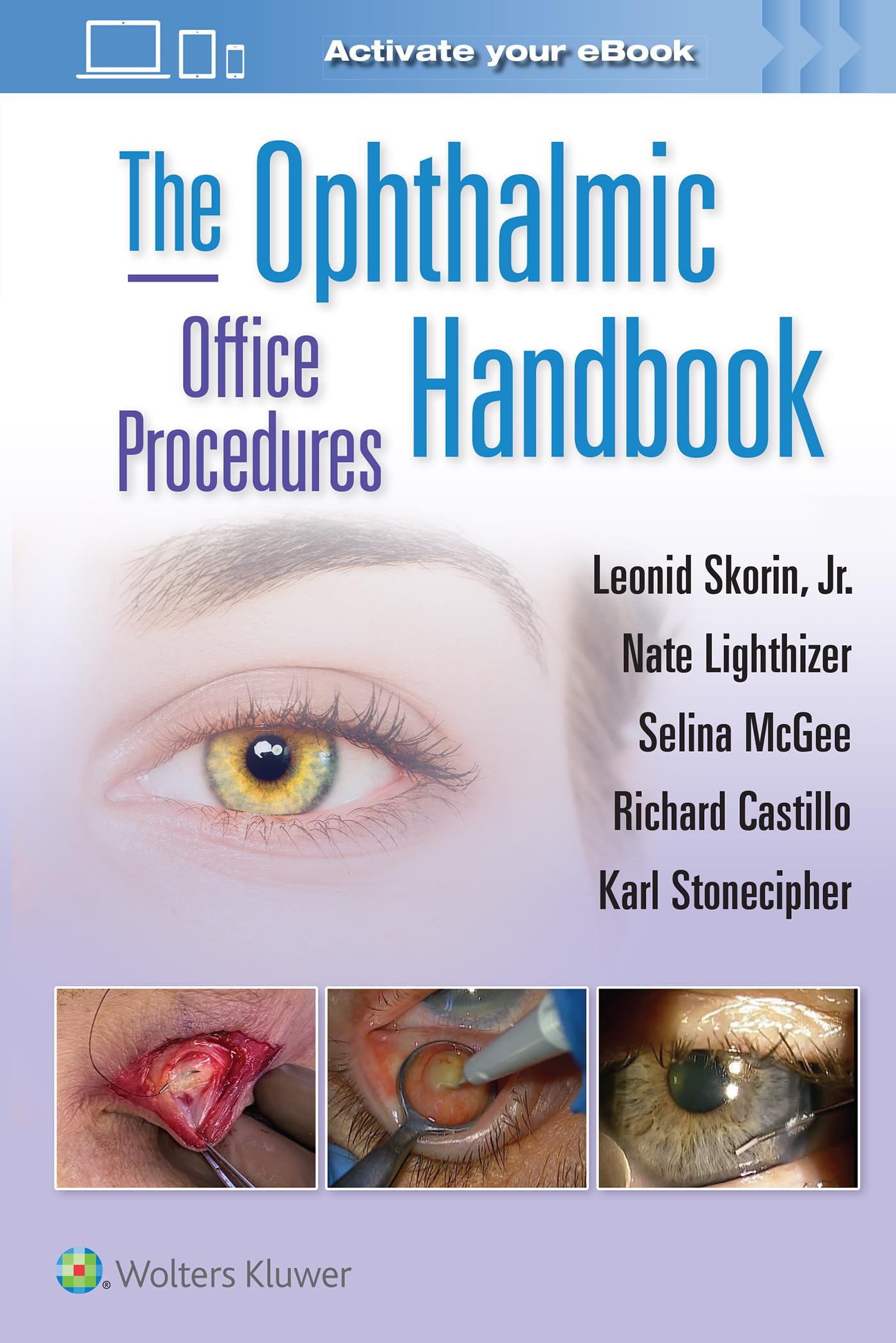 The Ophthalmic Office Procedures Handbook: Print + eBook with Multimedia-ISBN: 9781975222048