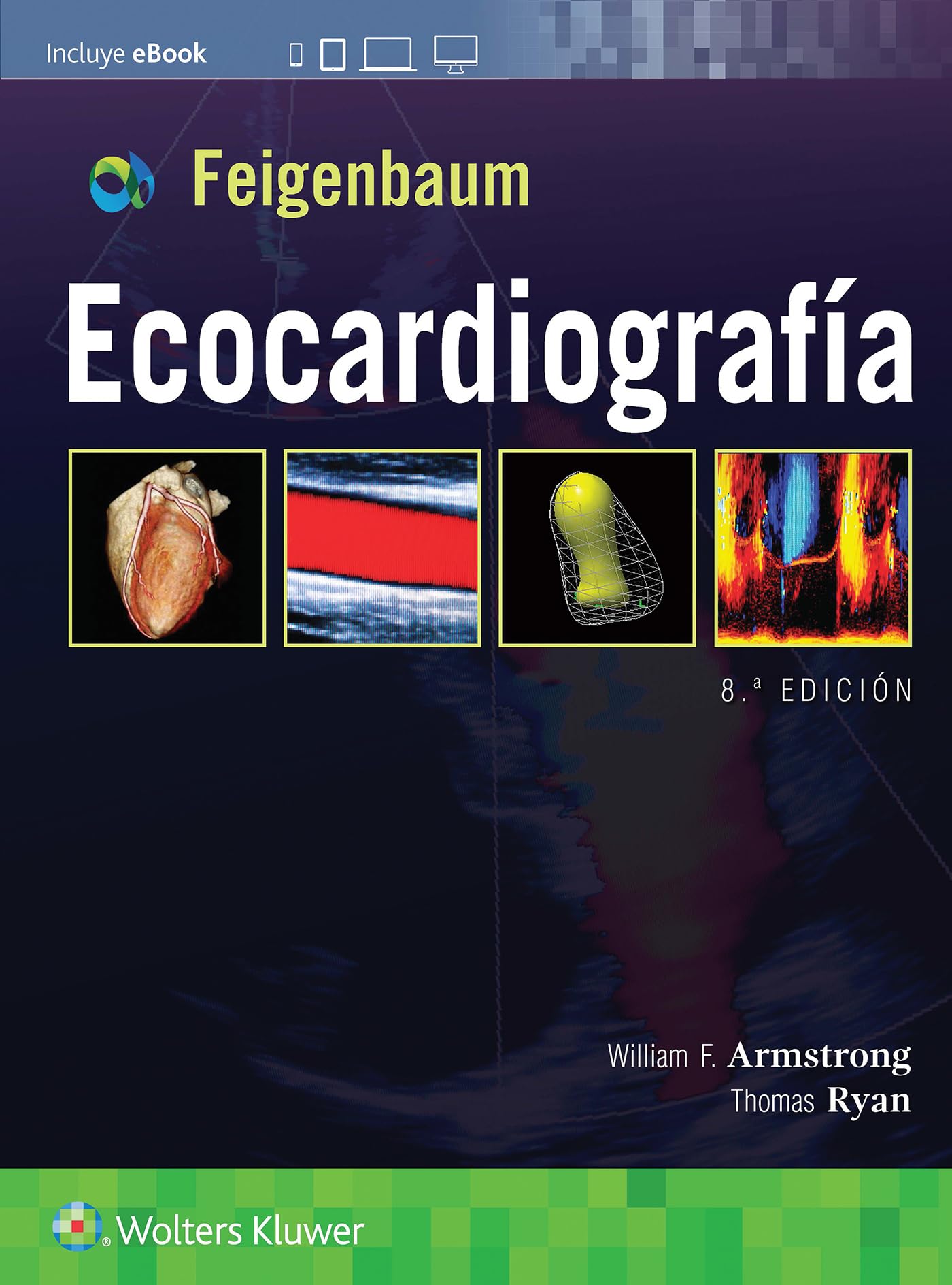 Feigenbaum. EcocardiografÃa (Spanish Edition)-ISBN: 9788417602178