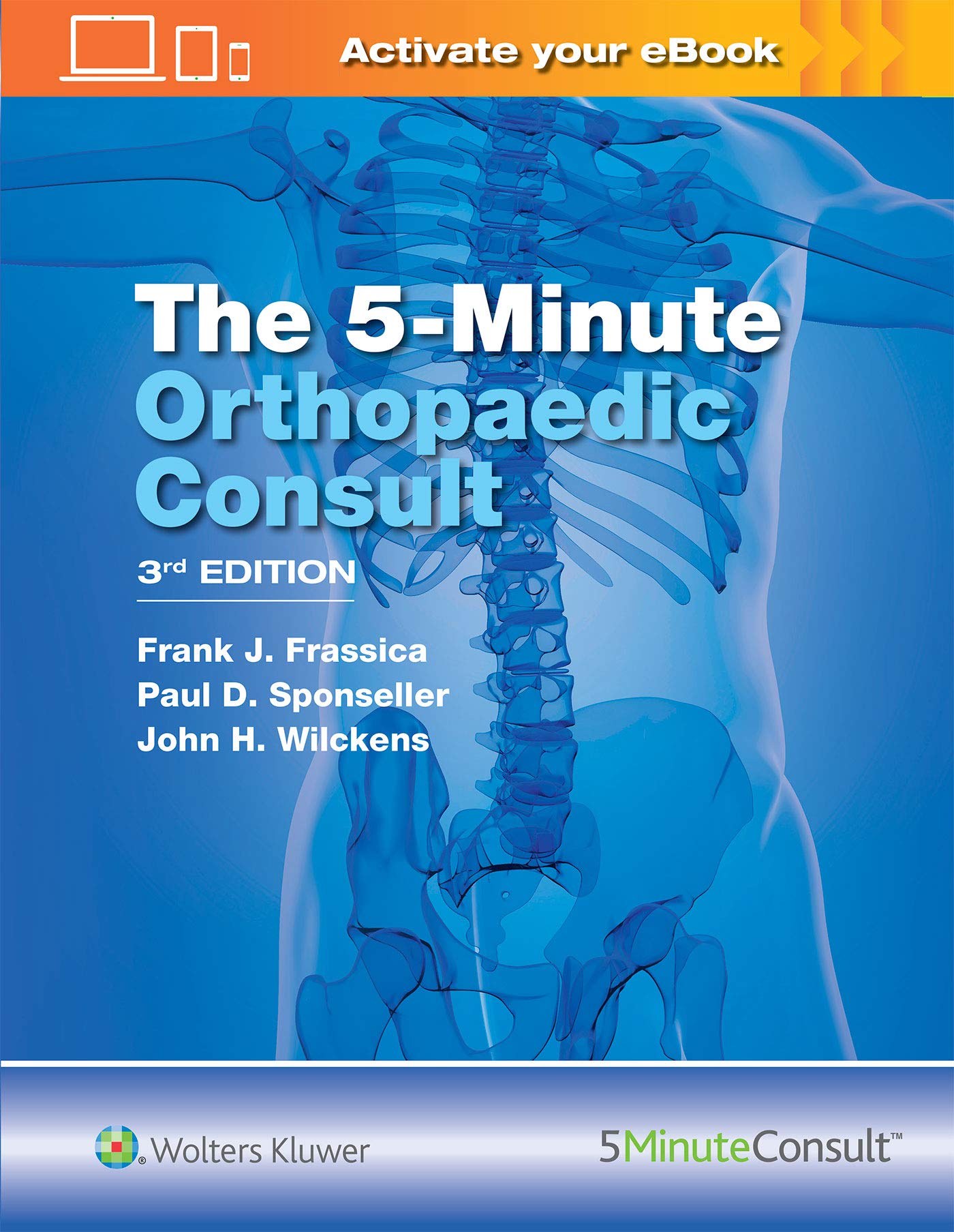 5 Minute Orthopaedic Consult (The 5-Minute Consult Series)-ISBN: 9781496360632