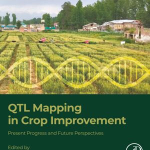 QTL Mapping in Crop Improvement: Present Progress and Future Perspectives