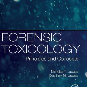 Forensic Toxicology: Principles and Concepts