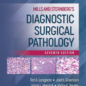 Mills and Sternberg's Diagnostic Surgical Pathology-ISBN: 9781975150723