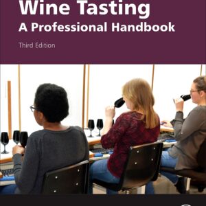Wine Tasting: A Professional Handbook (Food Science and Technology)