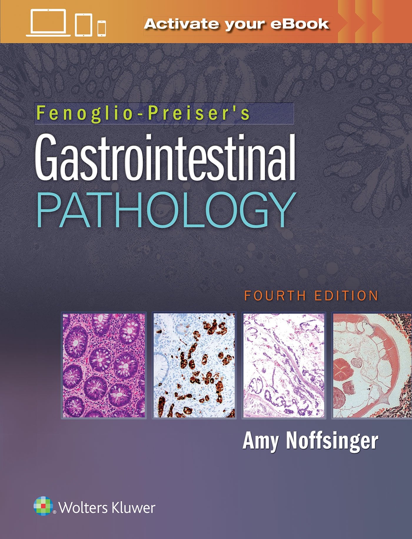 Fenoglio-Preiser's Gastrointestinal Pathology-ISBN: 9781496329073