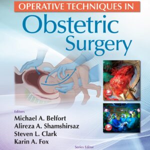 Operative Techniques in Obstetric Surgery: Print + eBook with Multimedia-ISBN: 9781975136734