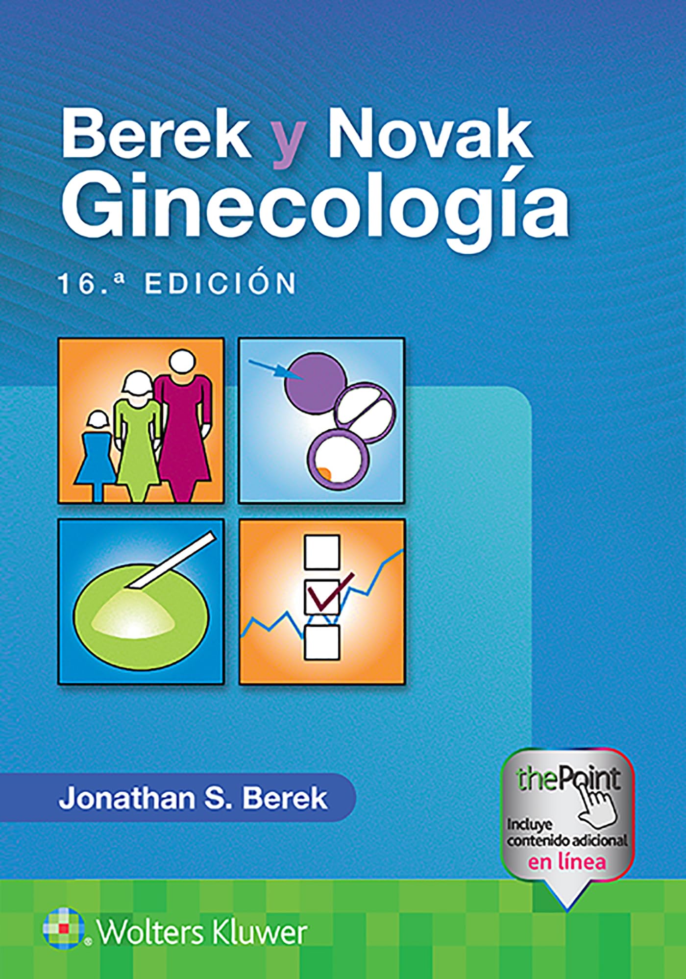Berek y Novak. GinecologÃa (Spanish Edition)-ISBN: 9788417602611