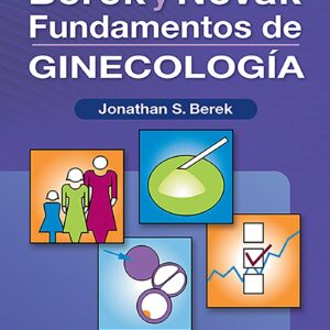 Berek y Novak. Fundamentos de ginecologÃ­a (Spanish Edition)-ISBN: 9788418257179