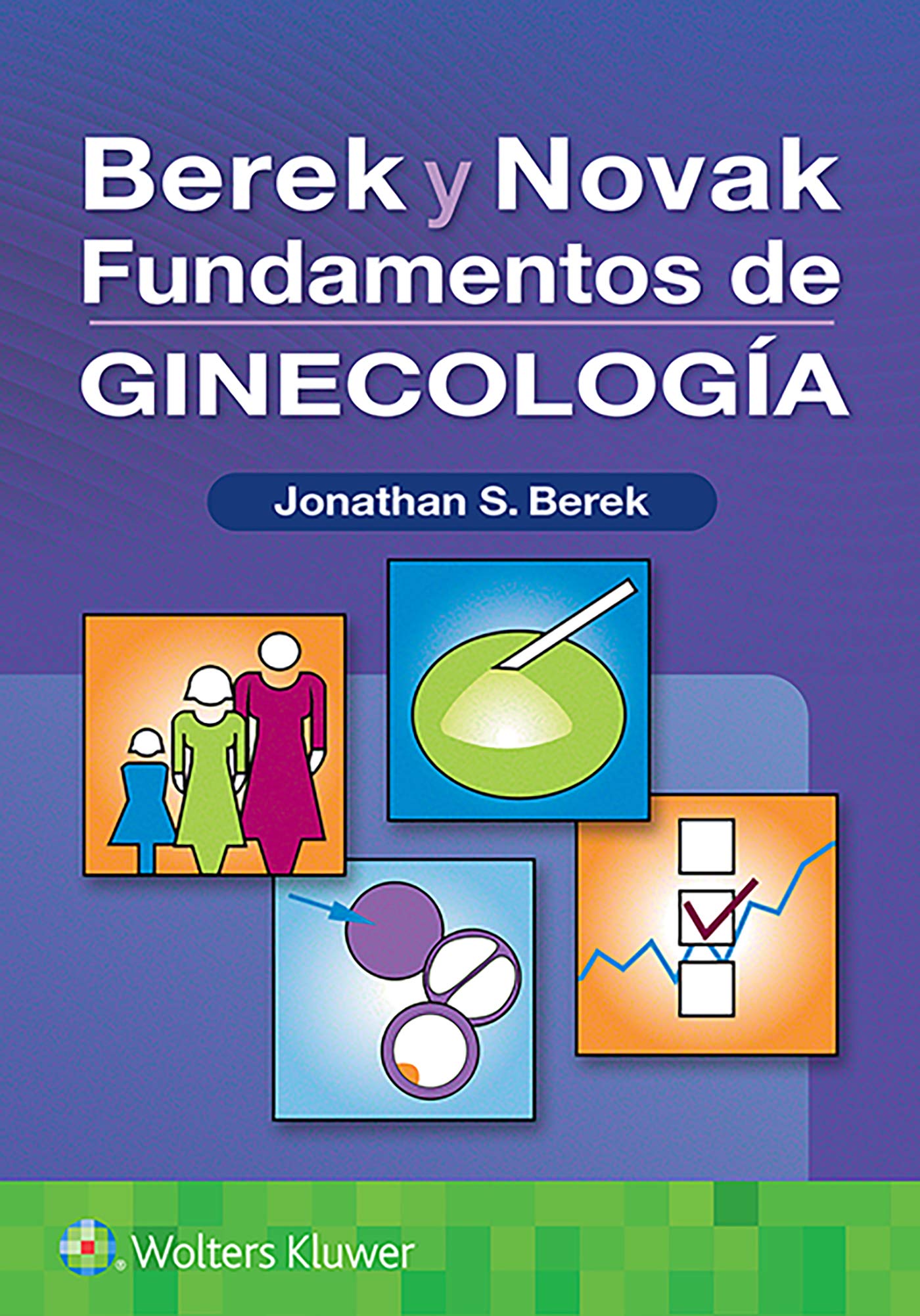 Berek y Novak. Fundamentos de ginecologÃa (Spanish Edition)-ISBN: 9788418257179