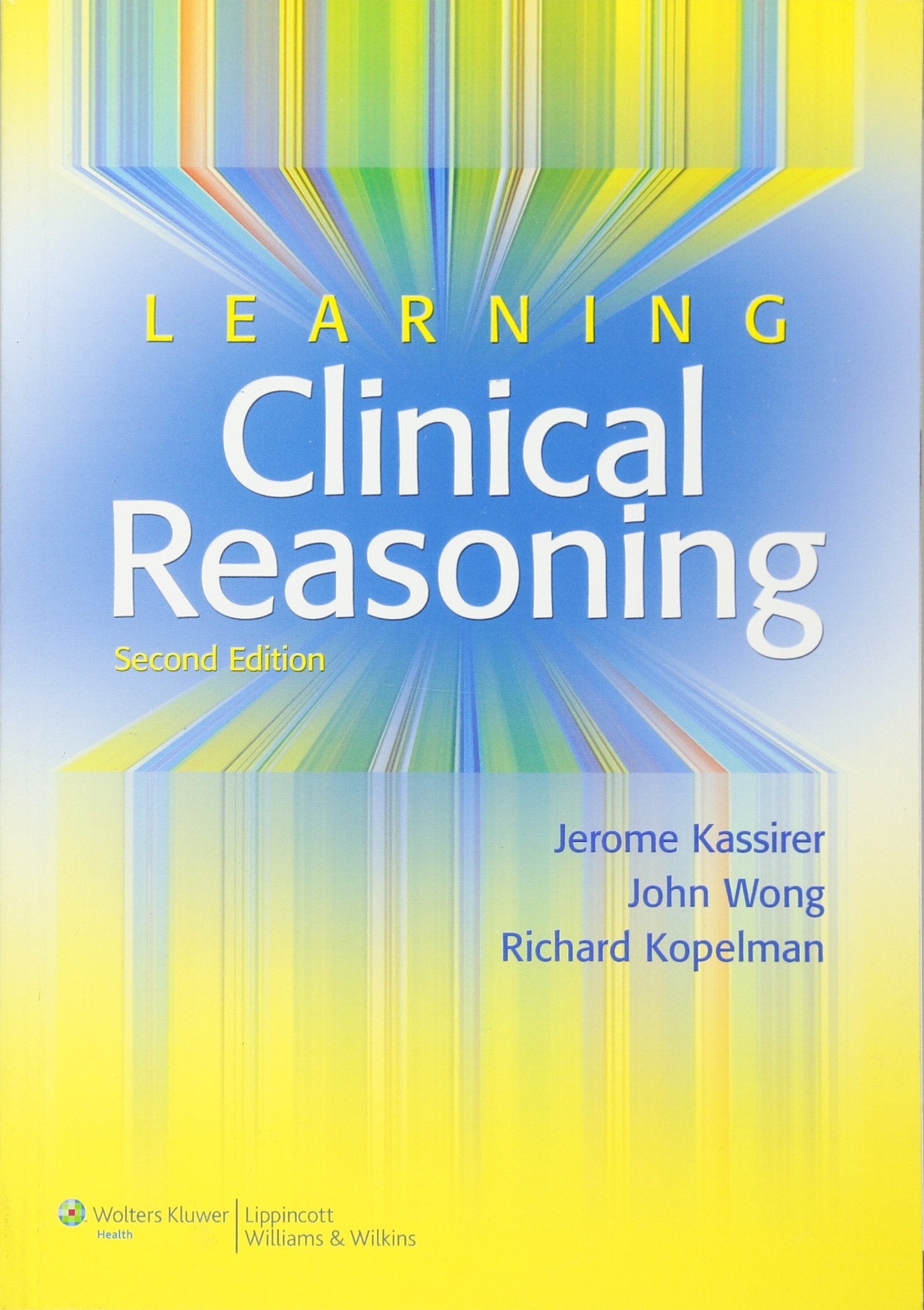 Learning Clinical Reasoning-ISBN: 9780781795159