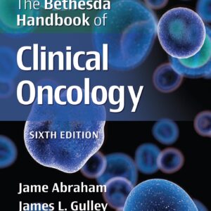 The Bethesda Handbook of Clinical Oncology-ISBN: 9781975184599
