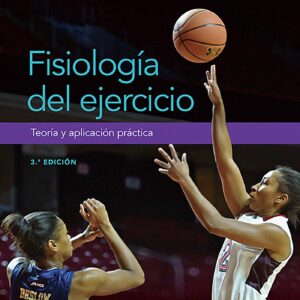FisiologÃ­a del ejercicio. TeorÃ­a y aplicaciÃ³n prÃ¡ctica (Spanish Edition)-ISBN: 9788418563799