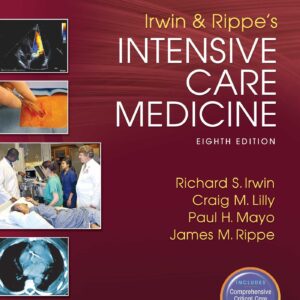 Irwin and Rippe's Intensive Care Medicine-ISBN: 9781496306081
