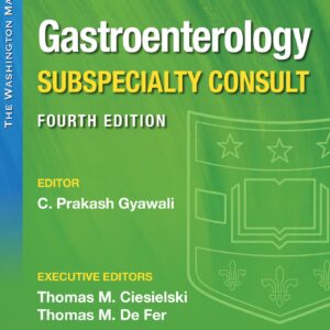 The Washington Manual Gastroenterology Subspecialty Consult (The Washington Manual Subspecialty Consult Series)-ISBN: 9781975113308