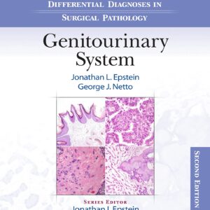 Differential Diagnoses in Surgical Pathology: Genitourinary System-ISBN: 9781975162900