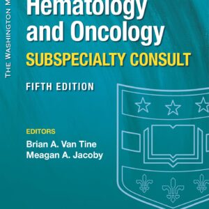 The Washington Manual Hematology and Oncology Subspecialty Consult (The Washington Manual Subspecialty Consult Series)-ISBN: 9781975212841