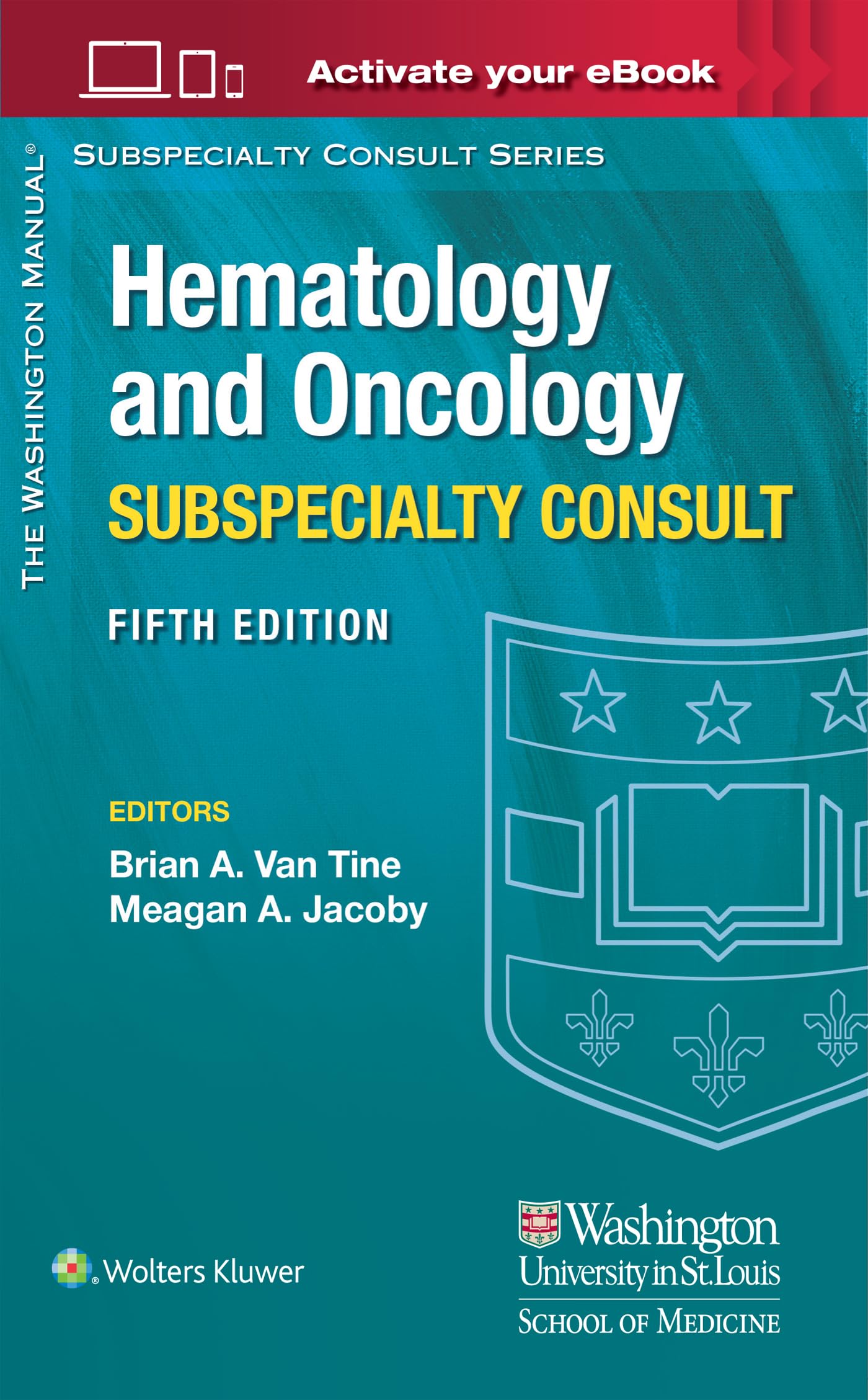 The Washington Manual Hematology and Oncology Subspecialty Consult (The Washington Manual Subspecialty Consult Series)-ISBN: 9781975212841