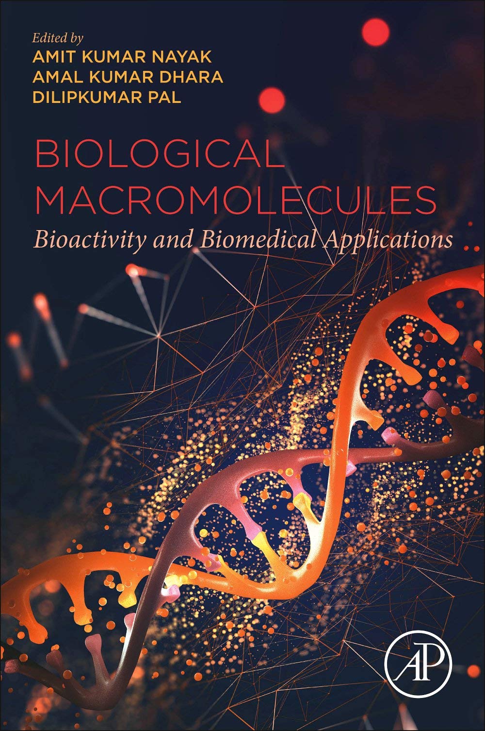 Biological Macromolecules: Bioactivity and Biomedical Applications