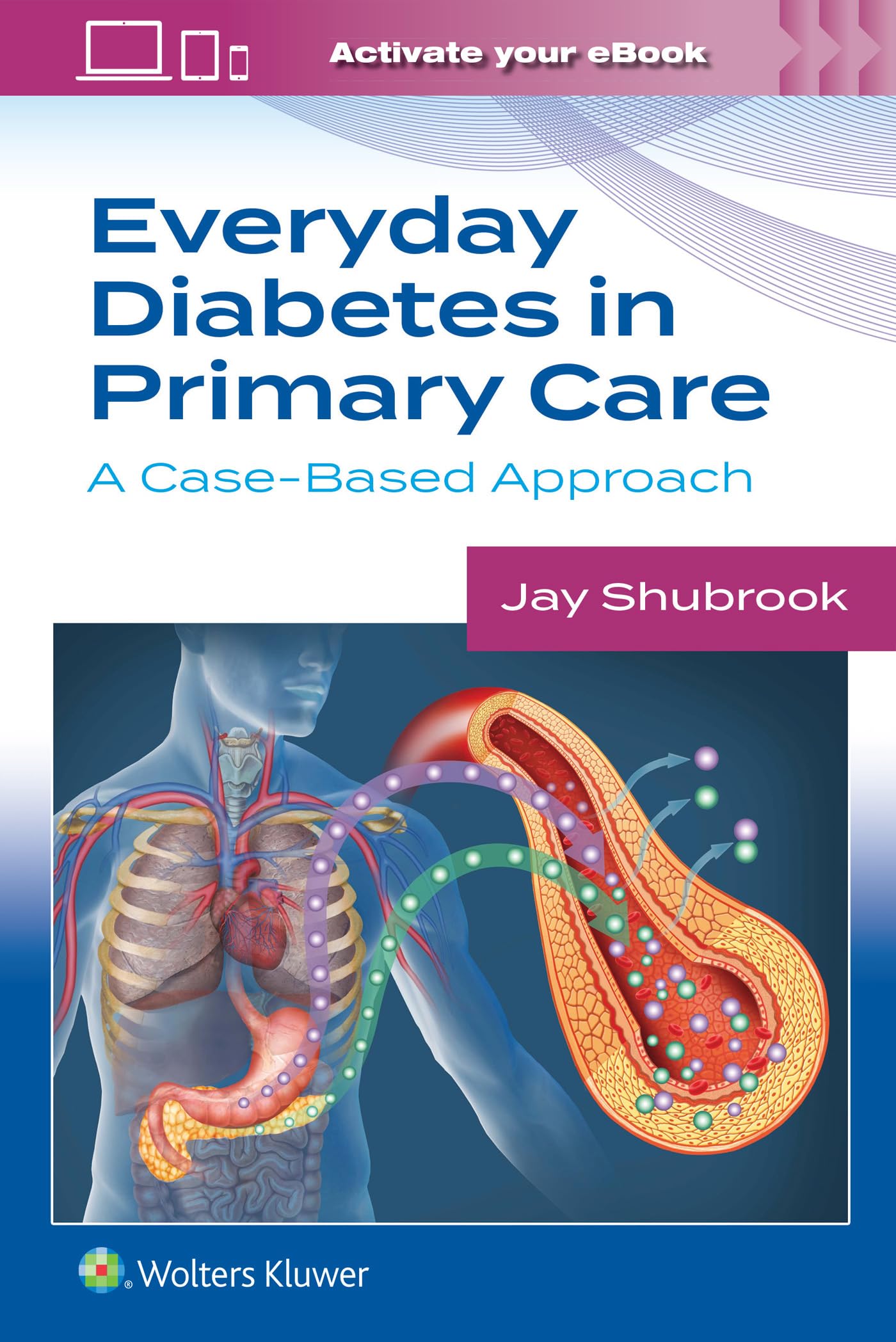 Everyday Diabetes in Primary Care: A Case-Based Approach-ISBN: 9781975209841