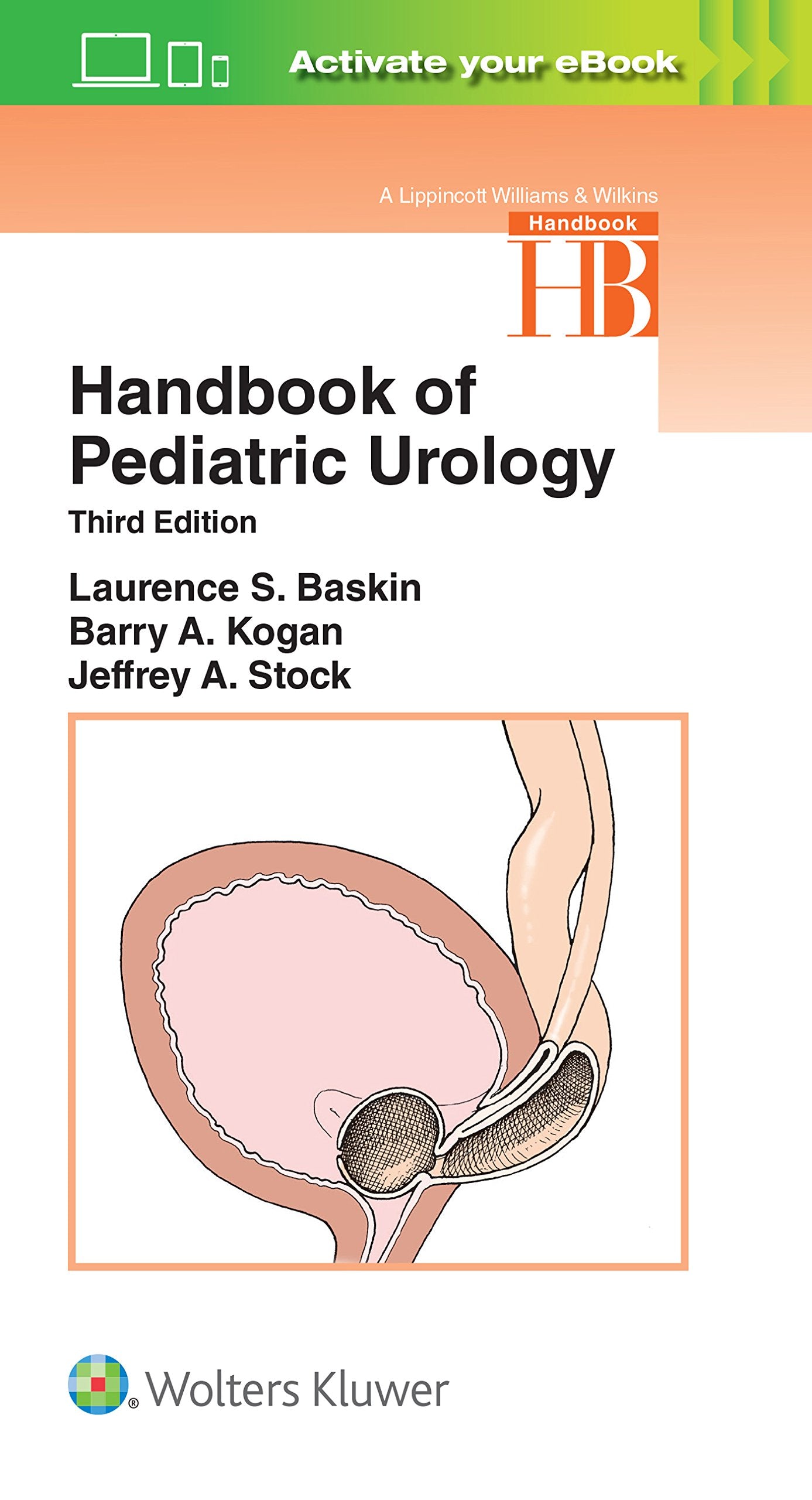 Handbook of Pediatric Urology (Lippincott Williams & Wilkins Handbook Series)-ISBN: 9781496367235