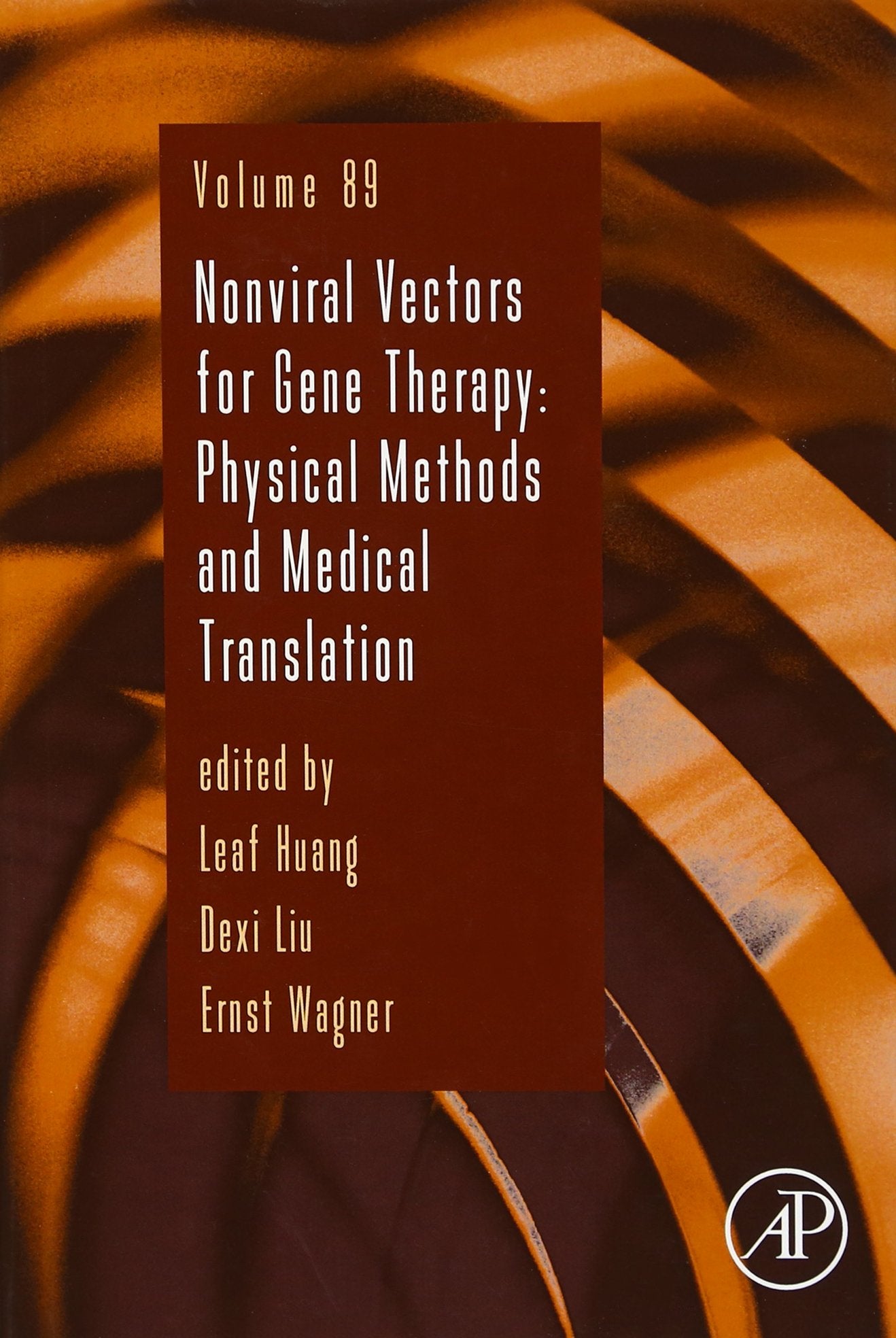 Nonviral Vectors for Gene Therapy: Physical Methods and Medical Translation (Volume 89) (Advances in Genetics