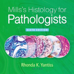 Mills's Histology for Pathologists-ISBN: 9781975234294