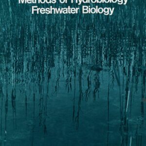 Methods of Hydrobiology [ Freshwater Biology ]