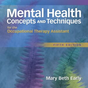 Mental Health Concepts and Techniques for the Occupational Therapy Assistant-ISBN: 9781496309624