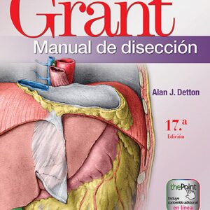 Grant. Manual de disecciÃ³n (Lippincott Connect) (Spanish Edition)-ISBN: 9788418257124