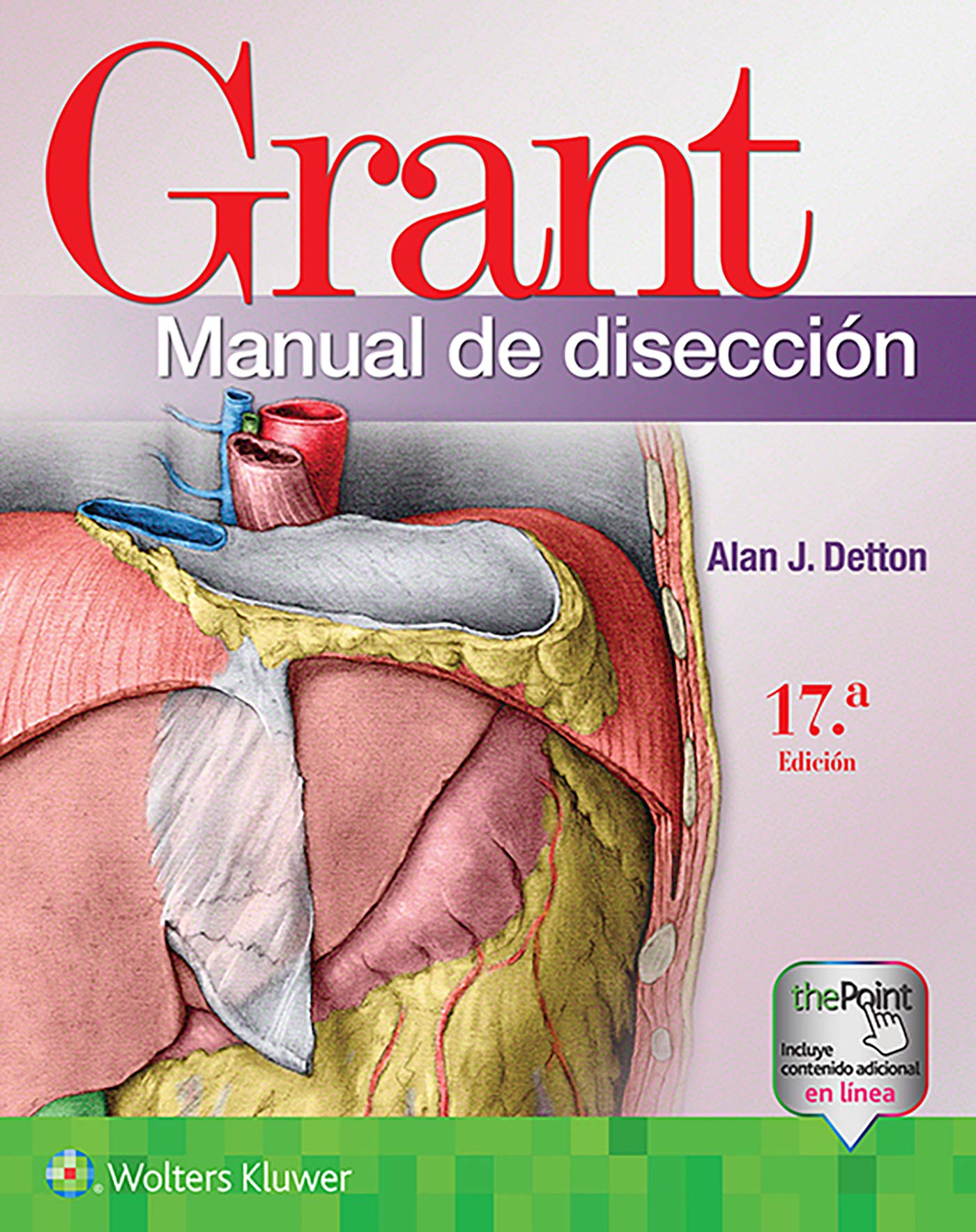 Grant. Manual de disección (Lippincott Connect) (Spanish Edition)-ISBN: 9788418257124