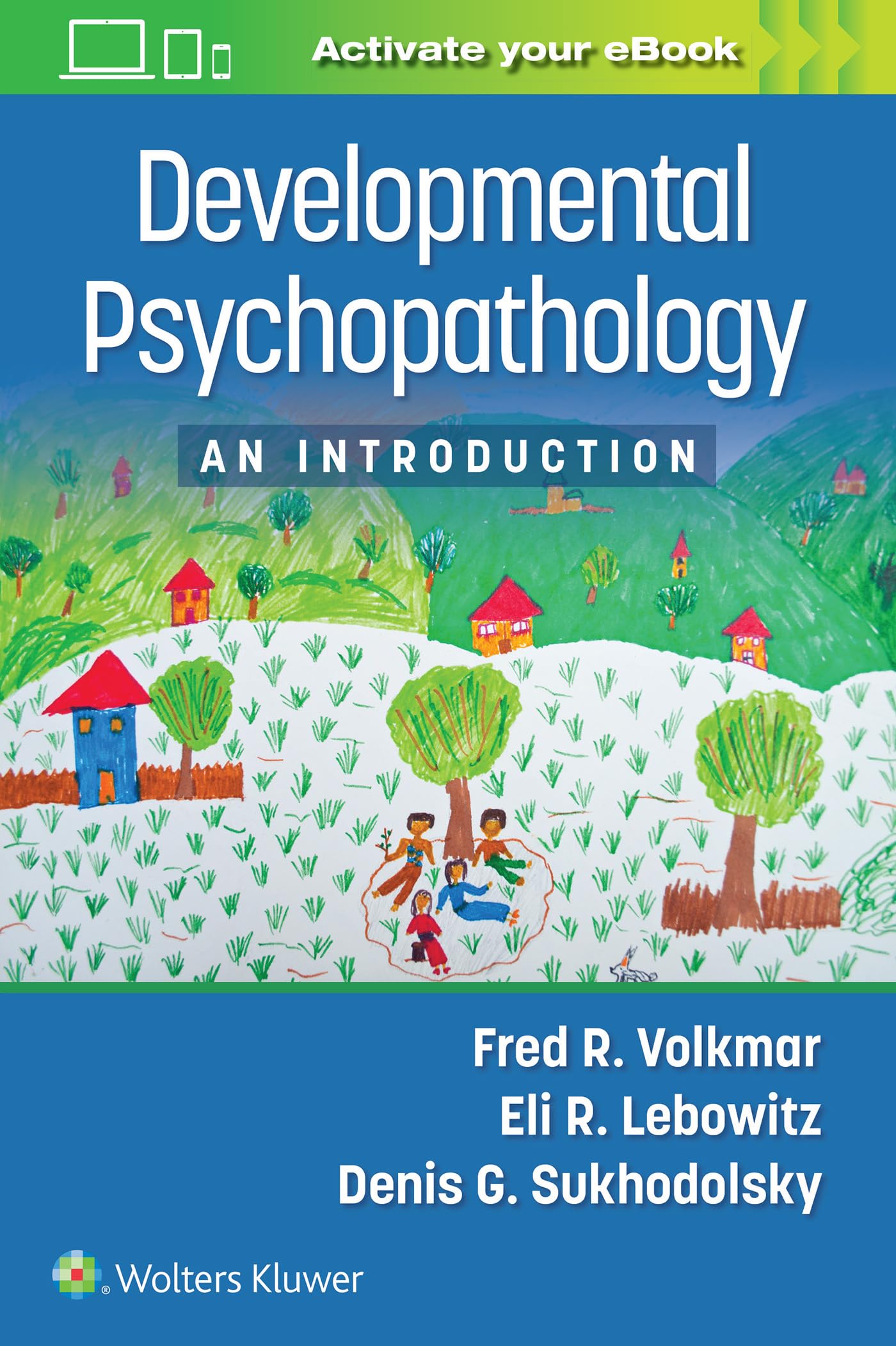 Developmental Psychopathology: An Introduction-ISBN: 9781975149642