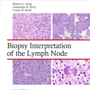 Biopsy Interpretation of the Lymph Node: Print + eBook with Multimedia-ISBN: 9781975184629