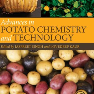 Advances in Potato Chemistry and Technology