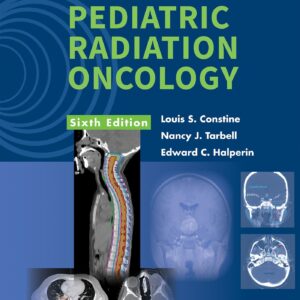 Pediatric Radiation Oncology-ISBN: 9781496342867