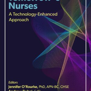 Teaching Tomorrow's Nurses: A Technology-Enhanced Approach (NLN)-ISBN: 9781975248277