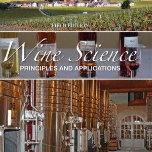 Wine Science: Principles and Applications (Food Science and Technology)