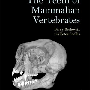 The Teeth of Mammalian Vertebrates