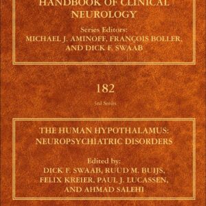 The Human Hypothalamus: Neuropsychiatric Disorders (Volume 182) (Handbook of Clinical Neurology