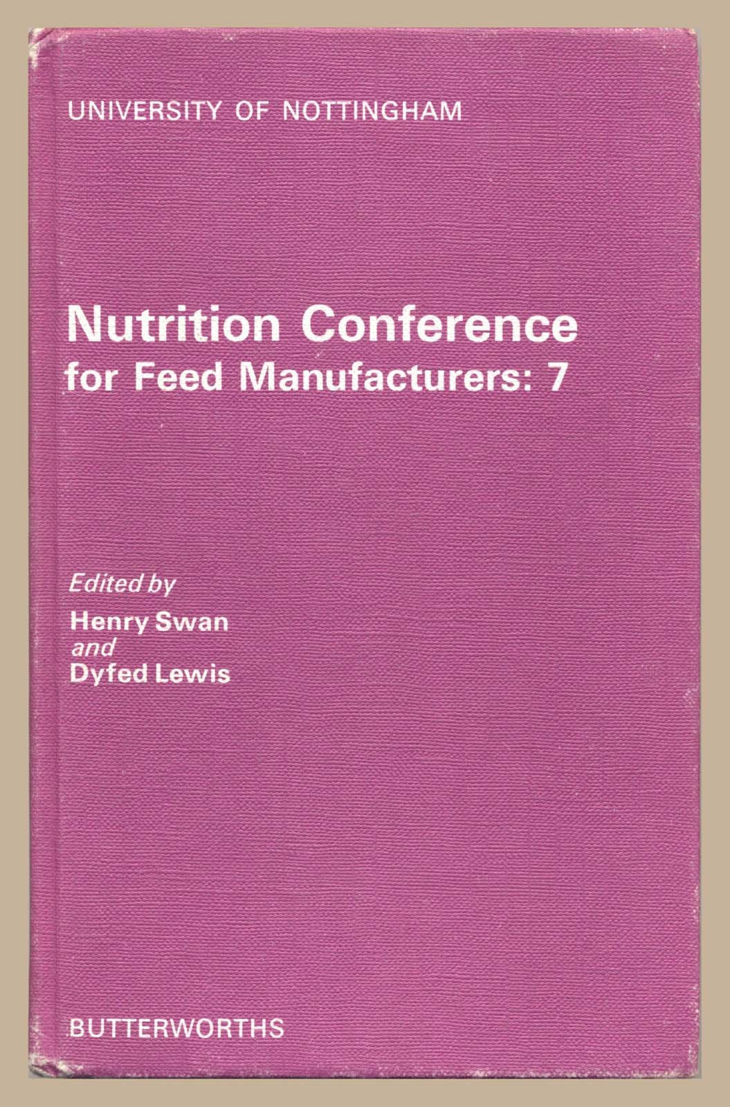 Nutrition Conference for Feed Manufacturers: No. 7: Proceedings